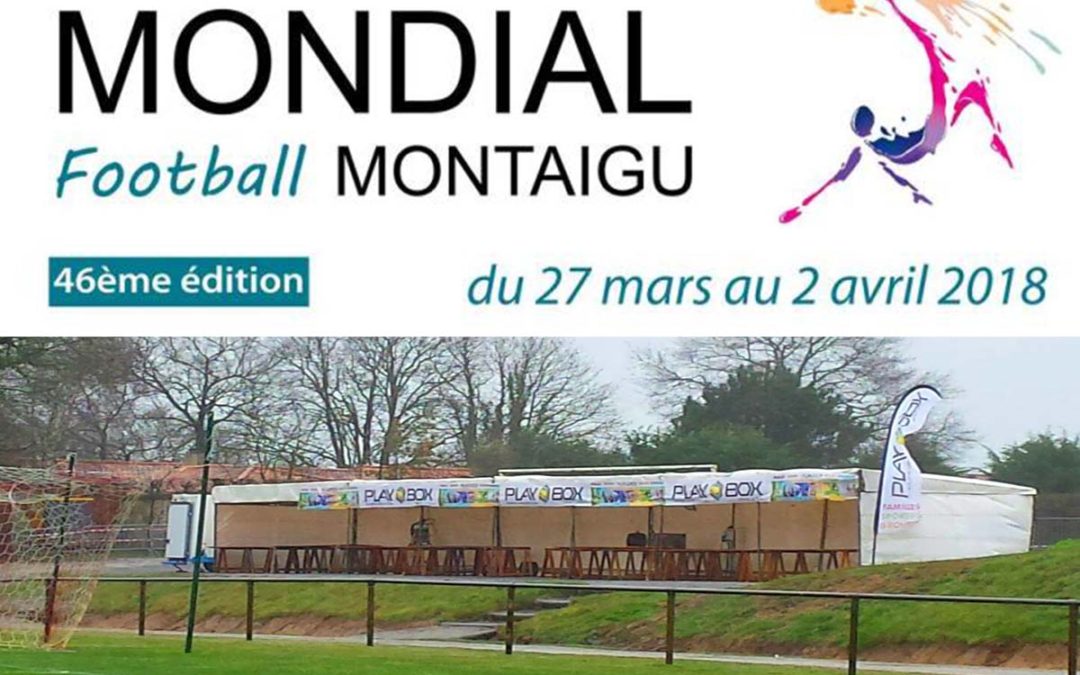 Mondial Football Montaigu: suivi de près par PLAYBOX !